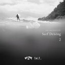 CD / DJ HASEBE / SALT... meets ISLAND CAFE Surf Driving 2 Collaboration with BIL...