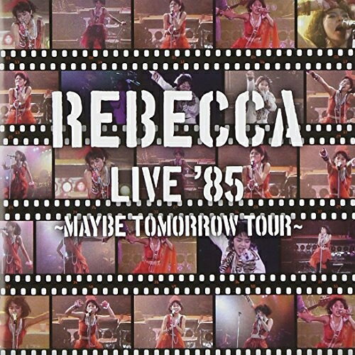 CD / REBECCA / REBECCA LIVE '85 〜Maybe Tomorrow Tour〜 (ライナーノーツ) / MHCL-2283
