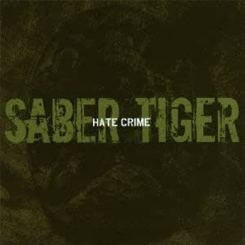 CD / SABER TIGER / HATE CRIME (CD+DVD) / YZSS-7003