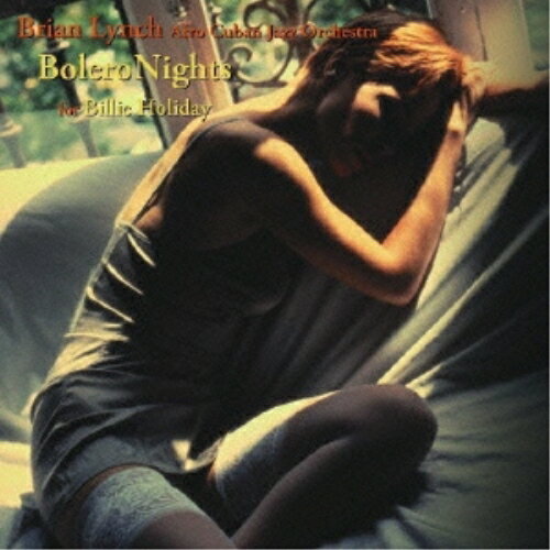 ボレロの夜 (HQCD)ブライアン・リンチ・アフロ・キューバン・ジャズ・オーケストラブライアンリンチアフロキューバンジャズオーケストラ ぶらいあんりんちあふろきゅーばんじゃずおーけすとら　発売日 : 2009年6月17日　種別 : CD　JAN : 4571292510295　商品番号 : VHCD-1029【商品紹介】アフロ・キューバン・ジャズ・オーケストラをバックに、ブライアン・リンチが縦横無尽にトランペット・ソロを展開するアルバム。ジャズ・ヴォーカリスト、ビリー・ホリデーに捧ぐエモーショナル&ロマンティックなボレロを収録。【収録内容】CD:11.アフィンケ2.ラ・シティエラ3.セリア4.ファイアー・ワルツ5.デライラ6.アイム・ア・フール・トゥ・ウォント・ユー7.ユーブ・チェンジド