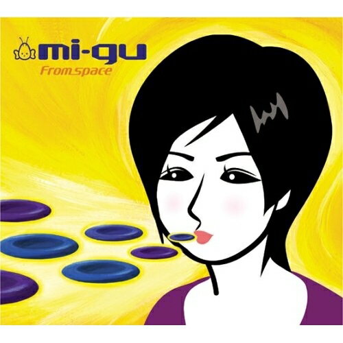 From Spacemi-guミグ みぐ　発売日 : 2006年9月06日　種別 : CD　JAN : 4582152550139　商品番号 : ATS-12【商品紹介】コーネリアス、ポラリス、Salyu等にセッションとして参加している、ドラマー、あらきゆうこのユニット、mi-guのセカンド・アルバム。【収録内容】CD:11.from space2.no matter3.floating4.君の中 僕の中 夢ん中5.from space strings6.touch wood7.OSHIRO8.in my pockt9.ひとりじゃできないから手伝ってください10.from brain 宇脳