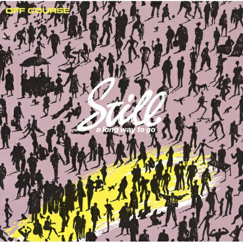 CD / オフコース / Still a long way to go / FHCL-3014