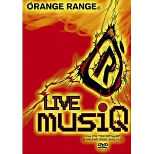 DVD / ORANGE RANGE / LIVE musiQ from LIVE TOUR 005 ”musiQ” at MAKUHARI MESSE 2005.04.01 / SRBL-1..