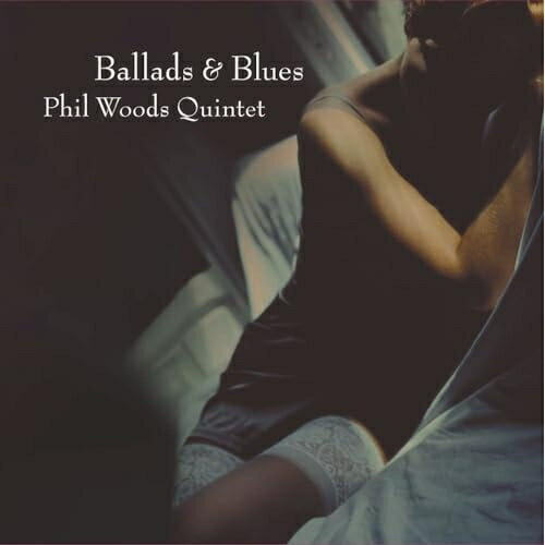 LP(30cm) / フィル・ウッズ・クインテット / バラード