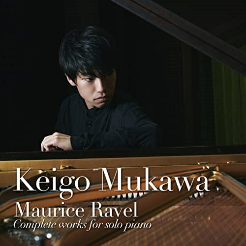 Mozart - CD / 務川慧悟 / ラヴェル:ピアノ作品全集 (解説付) / NR-2203