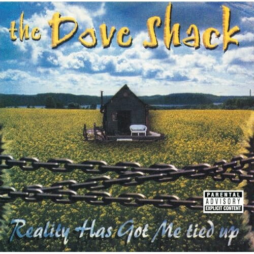 Rap, Hip-Hop - CD / The Dove Shack / Reality Has Got Me Tied Up (解説付) / PCD-25519