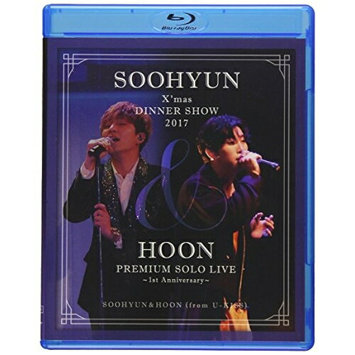BD / SOOHYUN & HOON(from U-KISS) / SOOHYUN X'mas DINNER SHOW 2017 & HOON PREM...