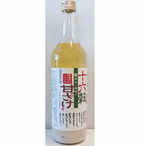 楽天日本酒・焼酎の小野酒店庭のうぐいす【にわのうぐいす】 おいしい十六穀甘ざけ 720ml 甘酒