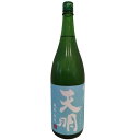 天明【てんめい】 純米 無濾過本生 1800ml 【日本酒】 お酒