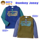 【送料無料】子供服 男の子 Tシャツ 長袖 Donkey Jossy ドンキージョッシー 接結天竺 袖ボーダー切替 かすれプリント男児 キッズ 100cm 110cm 120cm【メール便対応】