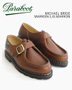 Paraboot MICHAEL BRIDE MARRON/LIS MARRON / パラブーツ ミカエルブリッド