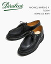 Paraboot MICHAEL/MARCHE 2 715604 NOIRE-LIS NOIR / パラブーツ ミカエル ブラック