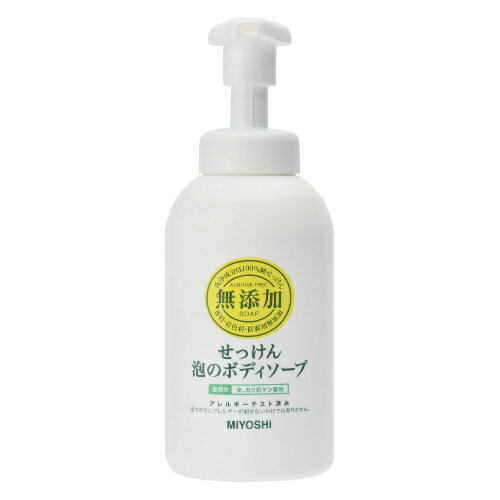 無添加 せっけん泡のボディソープ / 本体 / 500ml