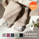 指あき KANGOL カンゴール フェイクファーミトングローブ ハンドウォーマー レディース ファー 手袋 グローブ 防寒 スマホ手袋 秋 秋冬 ファー 手袋 ...