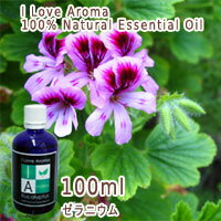 ゼラニウムGeraniumu100ml/アイラブアロマILoveAroma精油/エッセンシャルオイルEssentialoil/アロマオイルAromaoil