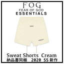 【国内配送】2020 FOG FEAR OF GOD ESSENTIALS フォグ フィアオブゴッド エッセンシャル スウェット ショート パンツ クリーム ロゴあり 選べるサイズ 最新 人気 稀少【中古】新古品