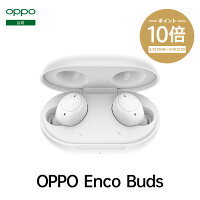 送料無料 OPPO Enco Buds ワイヤレスイヤホン 通話ノイズキャンセリング タッチ操作 防水 コンパクト 低遅延 長時間待機 オッポ ブルートゥースイヤホン イヤフォン bluetooth 5.2 リモートワーク テレワーク 会議 スマホ 高音質