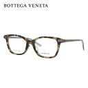 ボッテガヴェネタ メガネフレーム 【スクエア型】 おしゃれ老眼鏡 リーディンググラス アジアンフィット BOTTEGA VENETA BV6017J 5EH 51サイズ ユニセックス メンズ レディース プレゼント 記念日