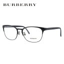 【訳あり・店頭展示品/外箱なし】【国内正規品】バーバリー メガネフレーム BURBERRY BE1322D 1007 55サイズ ウェリントン ユニセックス メンズ レディース 記念日