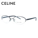 セリーヌ メガネ レディース セリーヌ メガネフレーム 【オーバル型】 おしゃれ老眼鏡 リーディンググラス CELINE VC1252M 0568 52サイズ レディース ブラゾン アイコン ロゴ プレゼント 記念日