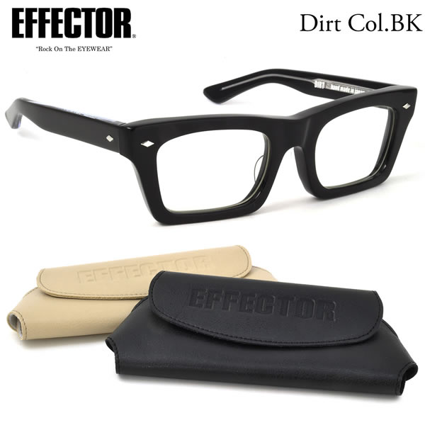 エフェクター DIRT BK 53サイズ メガネ UVカット仕様伊達メガネレンズ付 EFFECTOR × DIET BUTCHER SLIM..