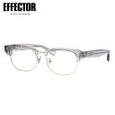 エフェクター DELAY2 CLGY 50 メガネ 伊達メガネレンズ付 EFFECTOR ディレイ2 メタルリム ブロー made in Japan 日本製 メ...