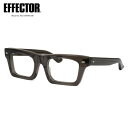 エフェクター DIRT DG 53 メガネ 伊達メガネレンズ付 ダート EFFECTOR × DIET BUTCHER SLIM SKIN ダイエットブッチャー...