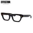 エフェクター MUNAKATA BKG 47 メガネ 伊達メガネレンズ付 EFFECTOR ムナカタ 棟方志功 肉厚 made in Japan 日本製 鯖江 ...