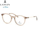 ランバンオンブルー VLB003J 06A6 51 メガネ LANVIN en Bleu クリア レディース