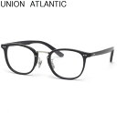 ユニオンアトランティック メガネ UA3620 BK 49 UNION ATLANTIC AMIPARIS アミパリ セルロイド 日本製 鯖江 Made in ...