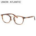 ユニオンアトランティック メガネ UA3620 BRS 49 UNION ATLANTIC AMIPARIS アミパリ セルロイド 日本製 鯖江 Made in...