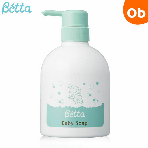 ベッタ Betta Baby Soap 500ml 赤ちゃん 家族で使える ベビーソープ たっぷりサ ...