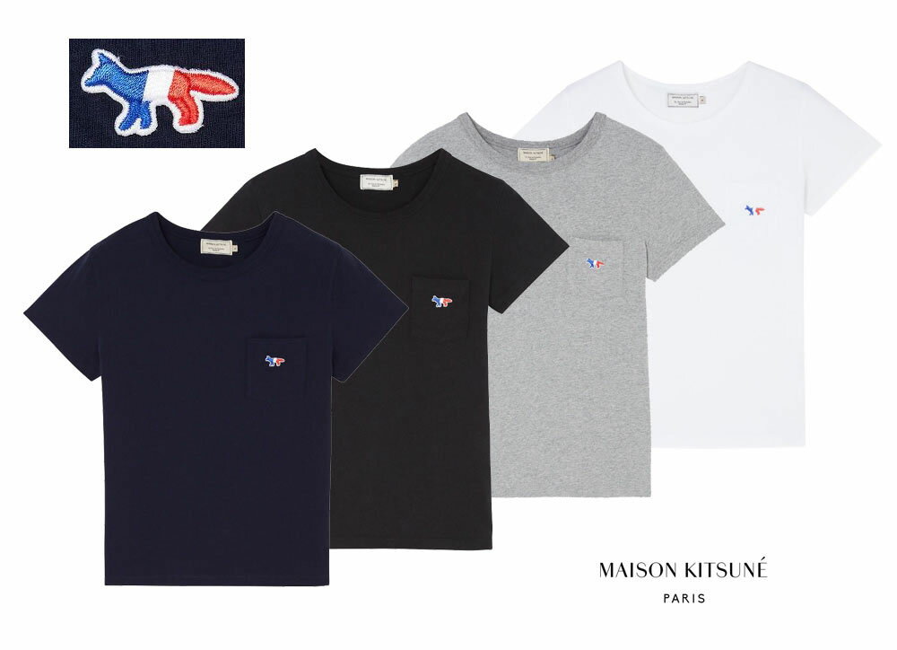 メゾンキツネ（MAISON KITSUNE）レディース Tシャツ TRICOLOR FOX PATCH トリコロール フォックス刺繍/ホワイト、ネイビー、ブラック、グレー【あす楽対応_関東】