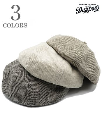 ギフト対応■■■Dapper's■■■ Dapper's VINTAGE好きの目を通して、20’s～40’s当時のスタイルを意識しつつ、まったくのレプリカではなく、「昔こんな服あったかもしれない」と思わ せながらも、“今、格好いい服”を作ることを目指し、流行にとらわれず、小粋でこじゃれた新しいウェアを提案するブランド。 Dapper's『Classical Linen Casberet』のご紹介です。 腰帯無しのクラシカルな雰囲気でやや大きめなクラウンが特徴的なキャスベレー。 14mm金属製天ボタンや玉だしを施した柔らかく高級感あるビン革を選定し細部まで拘った仕様。 縫製も50番綿糸を使い生地同様の経年変化も楽しめる。 ファブリックの生地感や柄を考慮し8枚剥ぎキャスケットをベースとしたベレーを製作。 へリンボン組織の杢調のファブリックを選定しリネン特有のドレープ感がクラシカルな印象を与えてくれます。 絶妙なバランスで古臭い印象のキャスベレーです。 ※製品はノンウォッシュのため多少の縮み が出ます。 1862 Col.BLACK “Classical Linen Casberet” 1862 Col.NATURAL “Classical Linen Casberet” 1862 Col.BROWN “Classical Linen Casberet” サイズ表 表示サイズ 頭囲 M 58cm 前後 L 60cm 前後 サイズについて 測り方によって若干前後します。 サイズは弊社ストックのうちの一枚を測っていますので、サイズは一枚一枚若干ですが前後します。