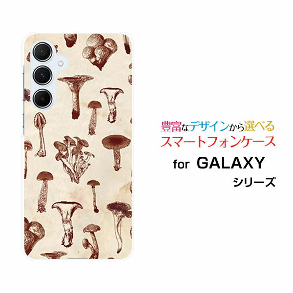 GALAXY A55 5G ギャラクシー エーフィフティファイブ ファイブジー[SC-53E SCG27]docomo au UQ mobileオリジナル デザインスマホ カバー ケース ハード TPU ソフト ケースアンティークキノコ