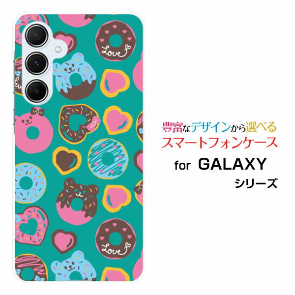 GALAXY A55 5G [SC-53E SCG27]docomo au UQ mobileスマホケース カバー ハード ソフト ケースLove Donuts