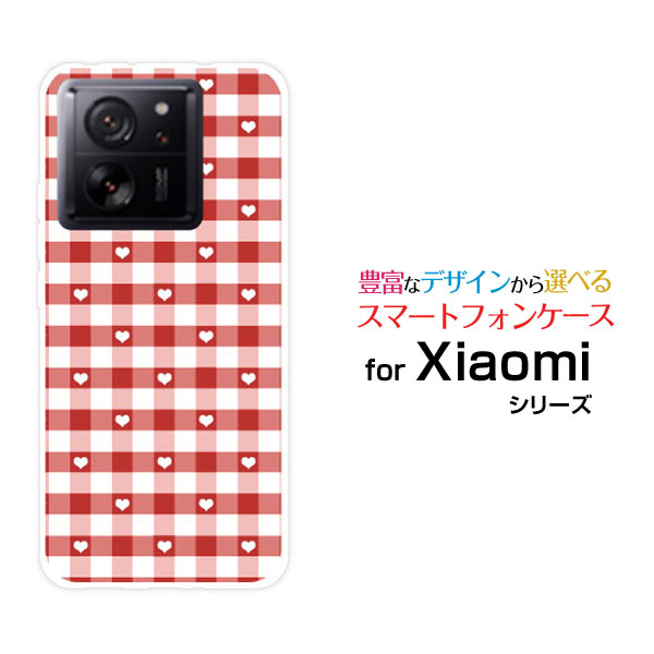 Xiaomi 13T Proシャオミ サーティーンティー プロSoftBankオリジナル デザインスマホ カバー ケース ハード TPU ソフト ケースギンガムハート