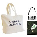 SIERRA DESIGNS【 シェラデザイン 】『 TOTE BAG 』キャンバスコットン トートバッグcolor：【 NATURAL 】ナチュラル