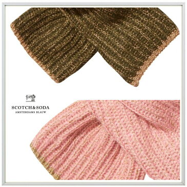 【 スコッチ&ソーダ 】MAISON SCOTCH　【メイソンスコッチ・メゾンスコッチ】Soft Knit Lurex Scarfモヘヤ ニットマフラーcolor：【 Moss 】グリーンcolor：【 Petal 】ピンク