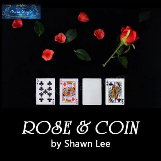 ローズ＆コイン～Rose & Coin by Shawn Lee ～|イリュージョン,大阪マジック,マジック,手品,販売,ショップ,マジシャン,大阪,osaka,magic