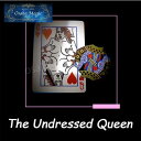 The Undressed Queen|C[W,}WbN,}WbN,i,̔,Vbv,}WV,,osaka,magic