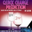 クイックチェンジプリディクション〜Quick Change Prediction by Astor