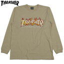 スラッシャー THRASHER FLAME LS(ベージュ SAND BEIGE)スラッシャーロンT THRASHERロンT スラッシャーフレイムロゴ THRASHERフレイムロゴ 長袖 LOGO ロゴ