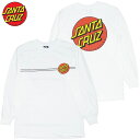 サンタクルーズ SANTA CRUZ CLASSIC DOT LONGSLEEVE TEE(ホワイト 白 WHITE)サンタクルーズロンT SANTA CRUZロンT サンタクルーズロングTシャツ SANTA CRUZロングTシャツ サンタクルーズロングスリーブ SANTA CRUZロングスリーブ