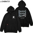  TogT[eB[ SABBAT13 BORED HOODIE(ubN  BLACK)TogT[eB[p[J SABBAT13p[J TogT[eB[vI[o[