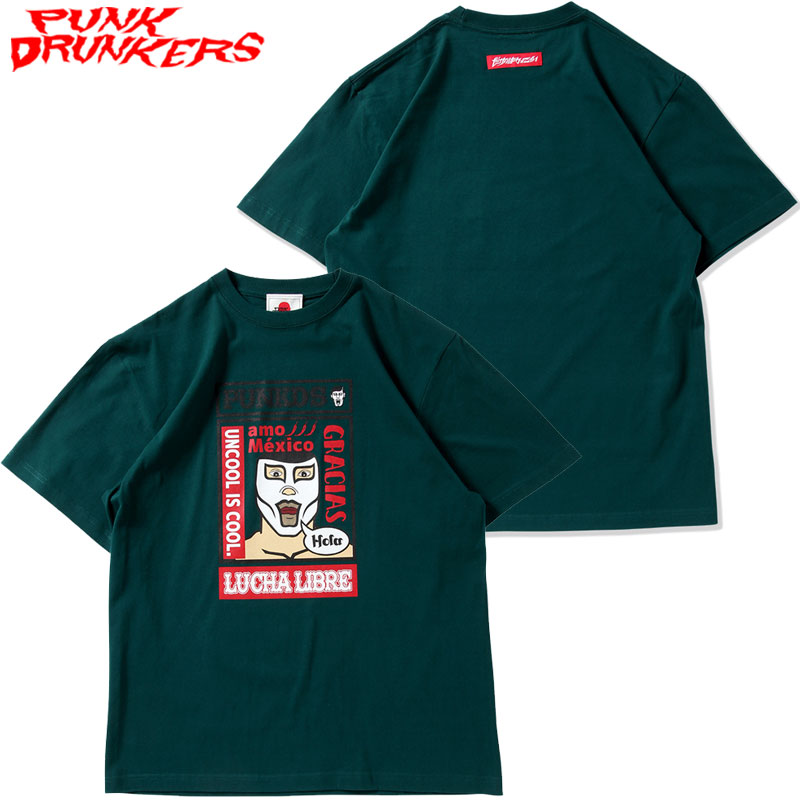 パンクドランカーズ PUNK DRUNKERS あいつルチャ リブレTEE(グリーン 緑 GREEN)パンクドランカーズTシャツ PUNK DRUNKERSTシャツ パンクドランカーズティーシャツ PUNK DRUNKERSティーシャツ