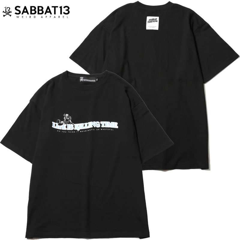 サバトサーティーン SABBAT13 KILL TIME BIG T(ブラック 黒 BLACK)SABBAT13Tシャツ サバトサーティーンティーシャツ SABBAT13ティーシャツ サバト ビッグシルエット