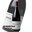 【送料無料】DRC グランエシェゾー Grands Echezeaux 2007 750ml ファインズ正規輸入品 Romanee Conti ロマネコンティ ...