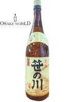 笹の川 佳撰 笹の川酒造 福島県産 普通酒 14度 1800ml 送料無料