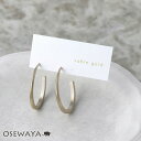 ピアス ニッケルフリー sable gold サブルゴールド スプレッド C型 フープピアス | OSEWAYA アクセサリー レディース 女性 大人 プレゼント ギフト 結婚式 誕生日 オシャレ